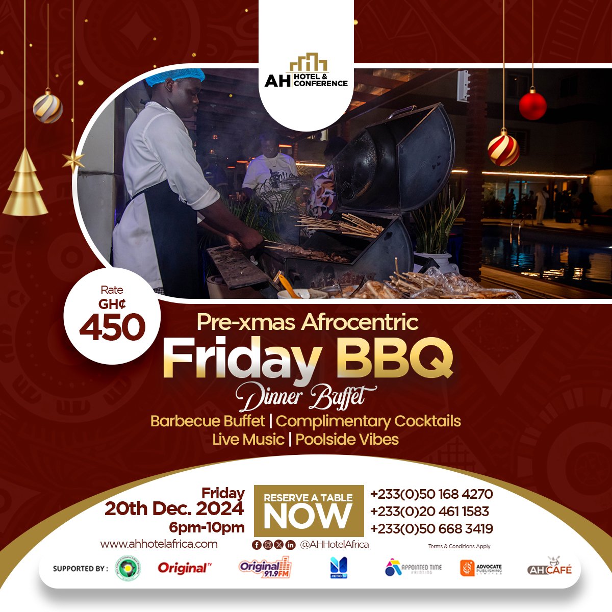 AHHotelAfrica_'s tweet photo. The Ultimate Pre-Xmas BBQ Experience!

📅 Date: Friday, 20th December, 2024
⏰ Time: 6 PM – 10 PM
💰 Rate: GHC 450

📞 Reserve your spot today!
+233(0)50 168 4270 | +233(0)20 461 1583 | +233(0)50 668 3419

#MerryChristmas2024 #FridayBBQ  #DecemberinGhana #BuffetExperience https://t.co/Ifn373LmaA