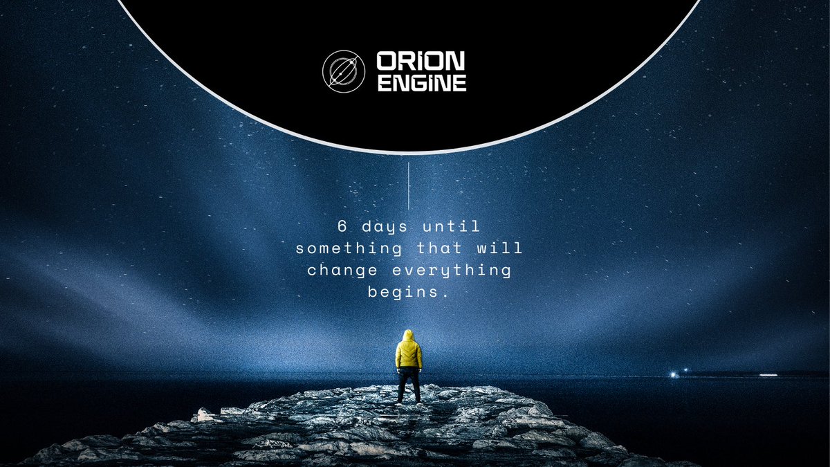 OrionEngine's tweet photo. Something is coming… 🌌
6 days until the game changes forever. #OrionEngine https://t.co/8hWG1i2MEV