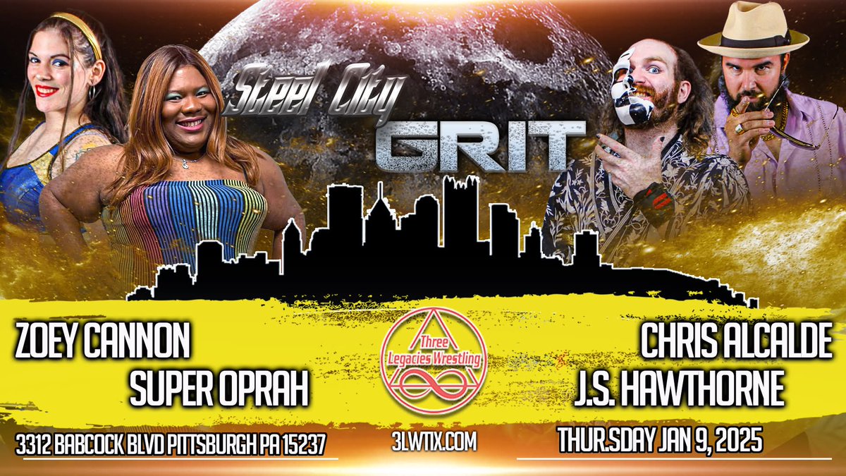 3 Legacies Wrestling (@3legacies) on Twitter photo 🚨Match Announcement 🚨
3LW - Steel City Grit
January 9, 2025
@RealZoeyCannon / #SuperOprah vs <a href="/TheJS_Hawthorne/">The Thespian J.S. Hawthorne</a>  / Chris Alcalde  
Sunken Bus Studios 
Tickets at threelegacieswrestling.ticketspice.com/steel-city-grit 🚨Match Announcement 🚨
3LW - Steel City Grit
January 9, 2025
@RealZoeyCannon / #SuperOprah vs <a href="/TheJS_Hawthorne/">The Thespian J.S. Hawthorne</a>  / Chris Alcalde  
Sunken Bus Studios 
Tickets at threelegacieswrestling.ticketspice.com/steel-city-grit