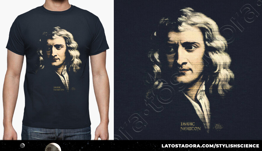 ScienceStylish's tweet photo. Isaac Newton.     
https://t.co/MTNMVxIQHo 

#IsaacNewton #science #tshirts #camisetas #ciencia #cosmos #universo #physics #mathematics #astronomy https://t.co/vodJvXXxEM