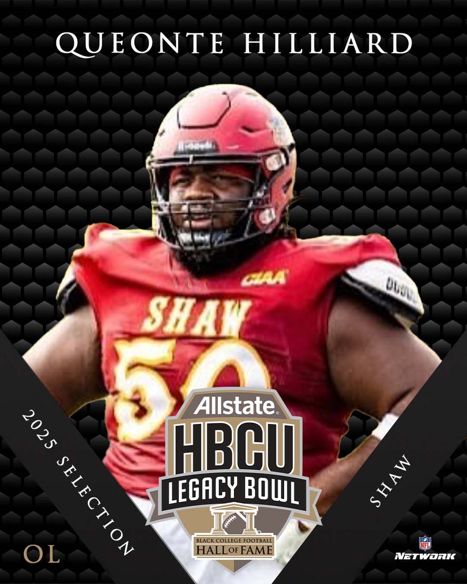 HBCULegacyBowl's tweet image. Welcome to the 2025 ALLSTATE HBCU LEGACY BOWL!

QUEONTE HILLIARD
OL, @ShawUFootball 

#LegacyBound ✊🏿
