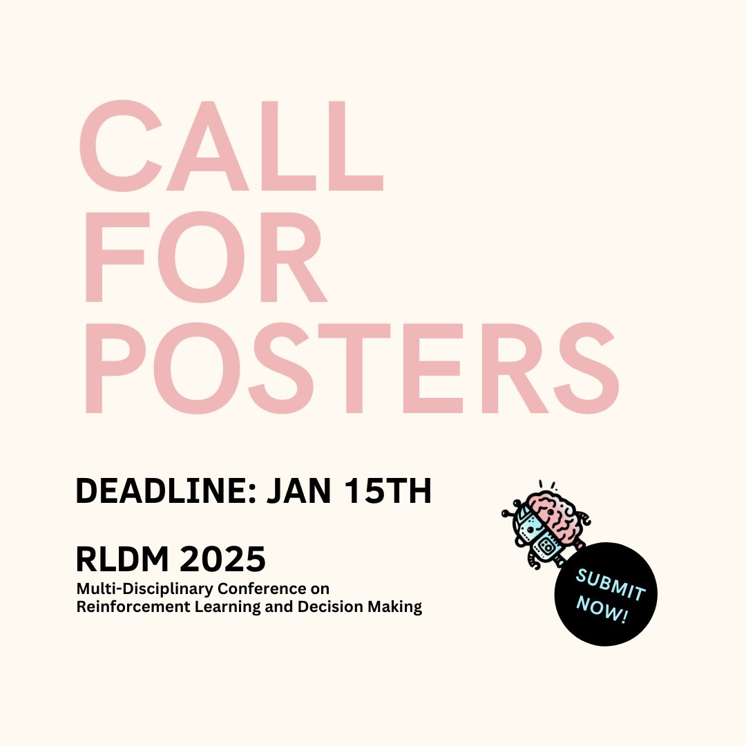 *Call for Abstracts*

Submit your abstracts on "learning and decision-making over time to achieve a goal" to #RLDM2025

Successful applications will be selected for poster or oral presentation to an interdisciplinary audience. Deadline: Jan 15

Learn more: rldm.org/call-for-abstr…
