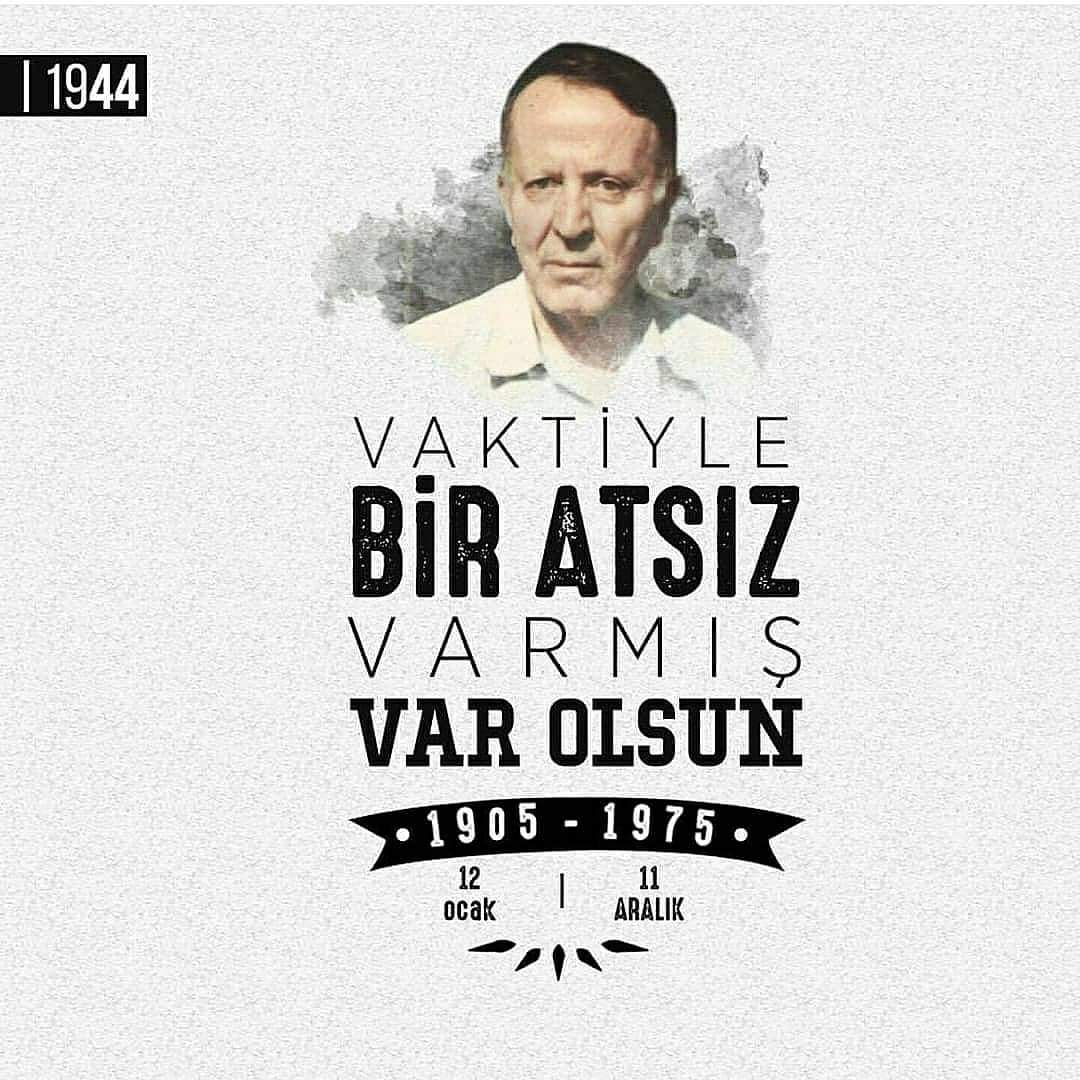 "Gayri neşe kalmadı gözde de gönülde de,
Atsız öldü, bir güneş battı bizim beldede…"

Yolbaşçımız Hüseyin Nihâl Atsız'ı uçmağa varışının yıl dönümünde saygı ve özlemle anıyoruz.