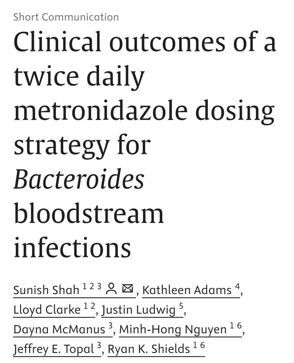 🆕️✨️The largest study to date of patients with Bacteroides spp. Bacteremia 
Metronidazole 500mg q12h dosing was not associated with worse outcomes compared to metronidazole 500mgq8h
500mgq12h works for bactremia. It works for other infections, too
sciencedirect.com/science/articl…
