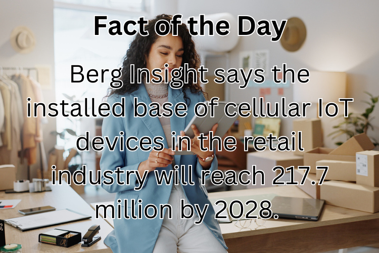 connectedworld's tweet image. #Factoftheday @BergInsight says the installed base of #cellular #IoT devices in the #retail industry will reach 217.7 million by 2028. #sustainability #AI #5G #cloud #edge #digitaltransformation #machinelearning #futureofwork