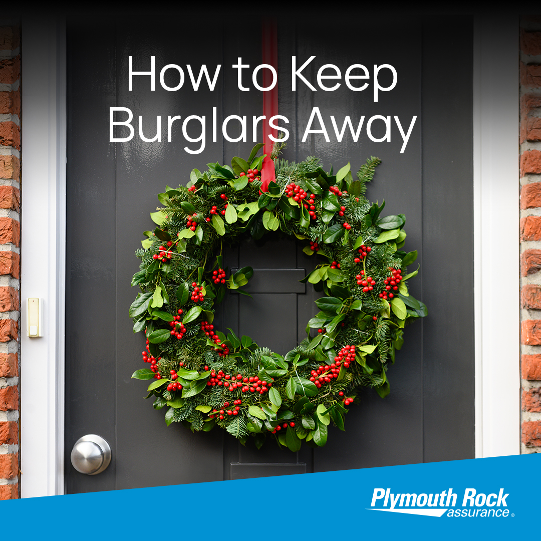The holiday season is a popular time for break-ins. Here are some pointers to protect you from thieves. ms.spr.ly/6015o60JU #PlymouthRock #HolidaySafety