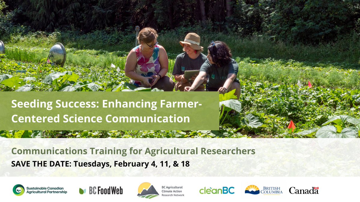 Save the date for @BCACARN and
<a href="/BCFoodWeb/">BC Food Web</a>’s Seeding Success: Enhancing Farmer-Centered Science Communication! This 3-part virtual series happening on Feb 4, 11, and 18 will offer communications training for researchers, graduate students, agrologists, &amp; consultants.  Stay tuned!