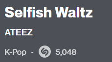 1024Shazam's tweet photo. Congratulations, Selfish Waltz surpassed 5.000 Shazam!      
#ATEEZ #에이티즈
@ATEEZofficial https://t.co/D1AsqLuUzH