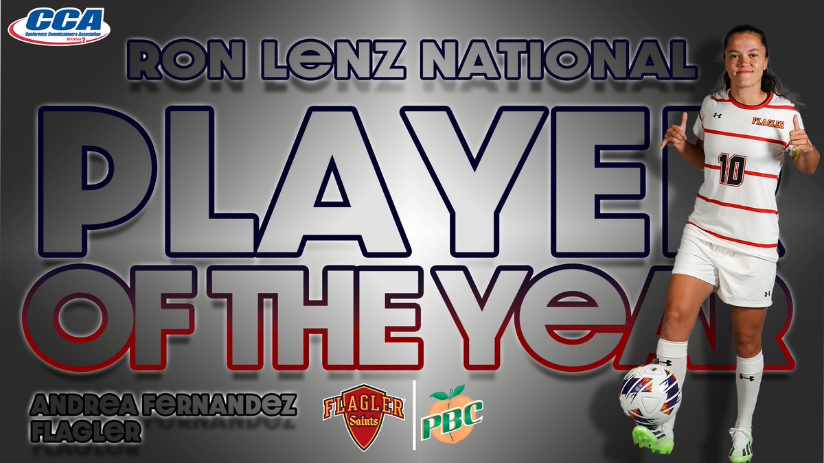 Flagler's Andrea Fernandez has been named D2CCA Ron Lenz National Player of the Year🤩⚽

#PBCDOMINANT