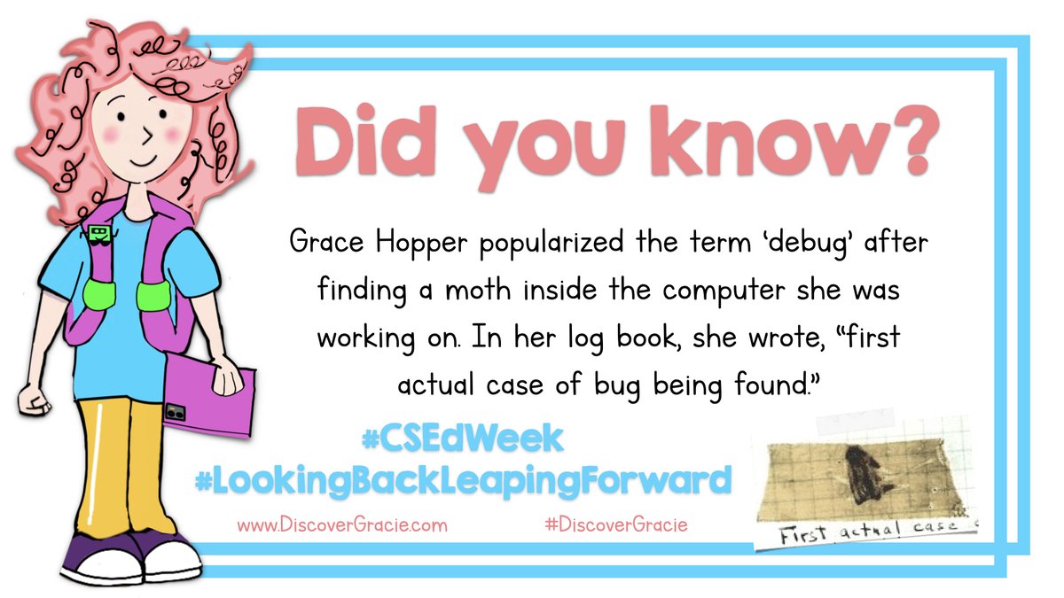 McMenemyTweets's tweet photo. It's #CSEdWeek!
✨DYK✨ Grace Hopper popularized the term ‘debug’ after finding a moth inside the computer she was working on. In her log book, she wrote, “first actual case of bug being found.” #LookingBackLeapingForward
🔗https://t.co/HZ1t1JLHoI
#DiscoverGracie 🧠 https://t.co/DnpfgVVA94
