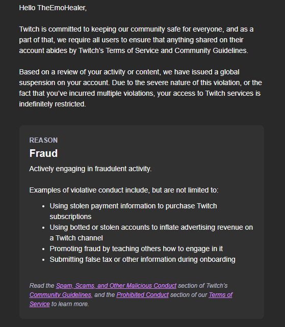 <a href="/Twitch/">Twitch</a>  <a href="/TwitchSupport/">Twitch Support</a> 
HOW? WHY? What did I do?
How can I fix this? Please, there has to be some kind of misunderstanding!
