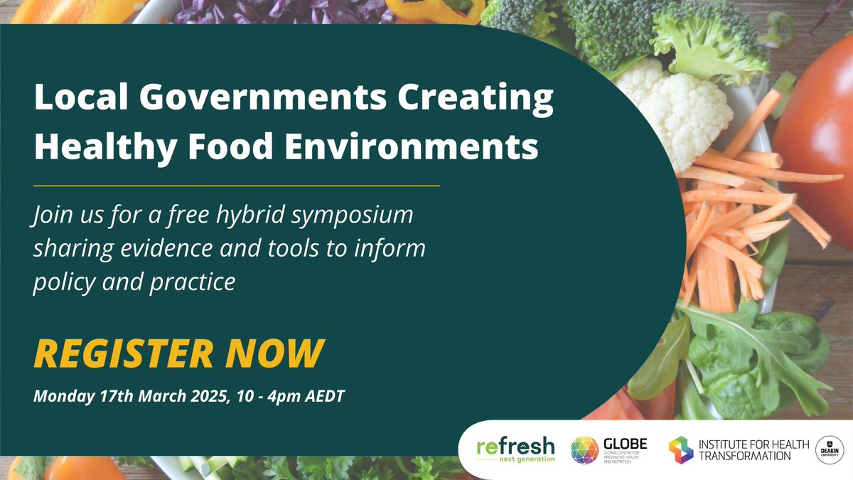 📢Join us March 17th 2025 for this hybrid symposium on the role of AUS local governments in creating healthy food environments: bit.ly/3Vxqgoe