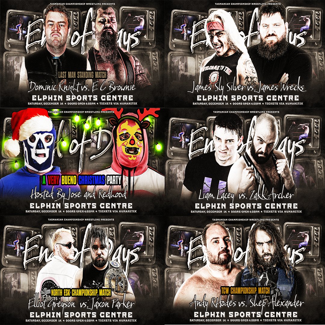 **THIS SATURDAY**
📷 Tasmanian Championship Wrestling Presents: END OF DAYS📷📷On December 14th, TCW returns to Launceston and to the home of TCW, the Elphin Sports Centre, this Saturday Night.