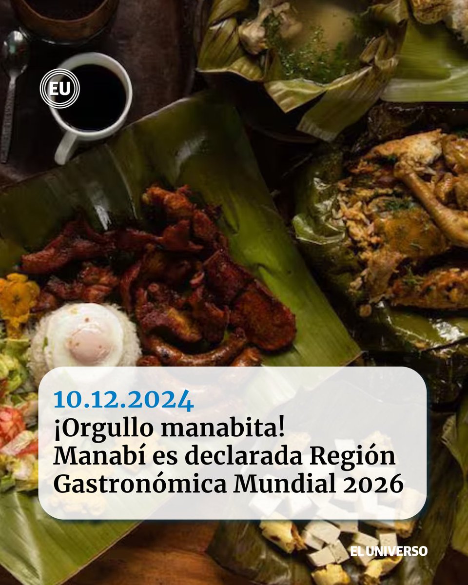 eluniversocom's tweet photo. Manabí es declarada Región Gastronómica Mundial 2026 https://t.co/jTn7lODhti
 
La orgullosa declaración fue hecha por el Instituto Internacional de Gastronomía. https://t.co/jtWwnJmICW