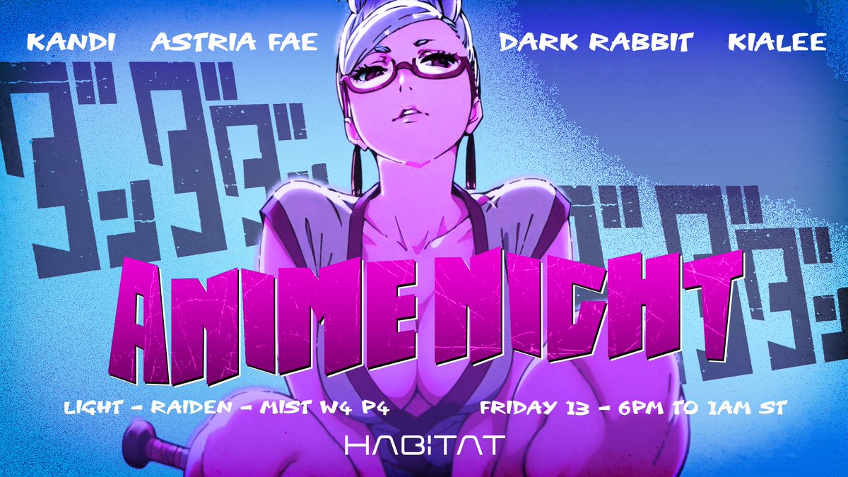 Habitat Nightclub (@habitatxiv) on Twitter photo We never sleep on Friday
13th December at Habitat
ANIME NIGHT!
Otaku spirits unleashed tonight!
<a href="/kandifloss_r/">Kandifloss Revina</a> <a href="/AstriaFae/">Astria ๐ ๐งโโ๏ธ</a> <a href="/DJDarkRabbit/">DJ Dark Rabbit</a> @ Kialee
Event Details: prtk.gg/45271
Join our Discord for more! discord.gg/habitatxiv We never sleep on Friday
13th December at Habitat
ANIME NIGHT!
Otaku spirits unleashed tonight!
<a href="/kandifloss_r/">Kandifloss Revina</a> <a href="/AstriaFae/">Astria ๐ ๐งโโ๏ธ</a> <a href="/DJDarkRabbit/">DJ Dark Rabbit</a> @ Kialee
Event Details: prtk.gg/45271
Join our Discord for more! discord.gg/habitatxiv