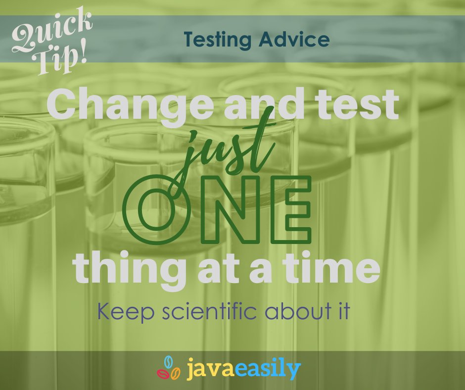 JavaEasily's tweet image. 💡 Tip of the day!

When writing unit tests, just change one thing at a time.  Keep it specific.  If you change too many things at once, you won&apos;t be able to see what caused a test failure when tests break.

#javabeginner #java #javaeasily