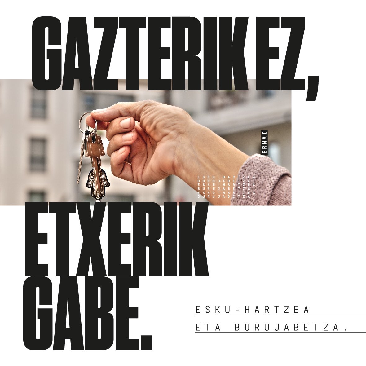 Etxebizitzari lotutako sakoneko krisi baten aurrean gaude. Gainera geroz eta gutxiago gara etxebizitza duin baterako sarbidea dugun gazteok.

Honen aurrean mobilizatu, esku hartze publikoa exijitu eta burujabetzaren beharra zabaltzea dagokigu. 

Gazterik ez etxerik gabe!