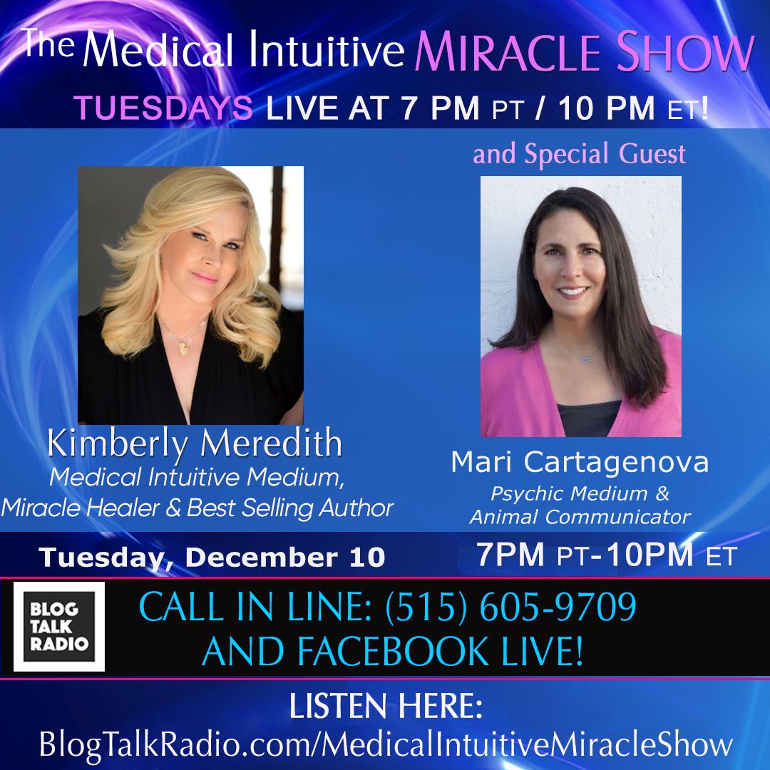 HealingTrilogy's tweet photo. (Live #Radio Show TONIGHT, 7 PM PT / 10 PM ET! ✨) Join Kimberly Meredith &amp; Special Guest Mari Cartagenova, Internationally Known Psychic Medium &amp; Animal Communicator, on The Medical Intuitive Miracle Show! 
CALL-IN: (515) 605-9709
LISTEN LIVE: https://t.co/zb0uJVzfLW
#OpenLines https://t.co/Z7CTZPA0ZC