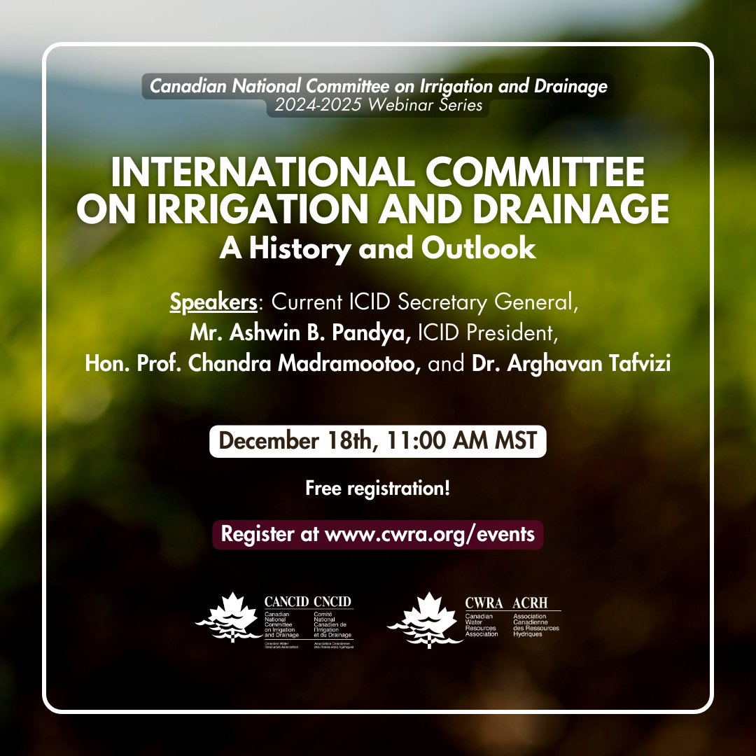 CWRA_Flows's tweet photo. π± To kickoff their 2024-2025 #webinar series, #CANCID is hosting a FREE webinar on the history and outlook of the International Committee on #Irrigation and #Drainage on Wed, December 18th.
Register here: https://t.co/48NPrIJoYt
#Sustainability #WaterManagement @icidorg https://t.co/oeqA9vM3e4