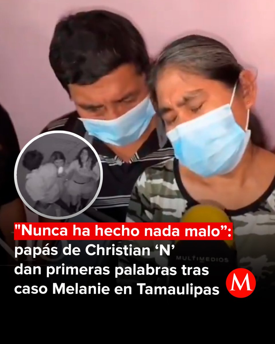 Milenio's tweet photo. 🗣️ Los papás de Christian 'N', presunto agresor de Melanie, dieron sus primeras declaraciones sobre el caso y aseguraron que su hijo "nunca ha hecho nada malo”.

👨‍🎓 La madre rompió en llanto al ser cuestionada sobre los sacrificios que hicieron para que su hijo pudiera terminar la carrera de medicina, ya que su padre se desempeña como vigilante y ella se dedica a limpiar casas.

🔴 Toda la información aquí: https://t.co/UBQYpldfAP