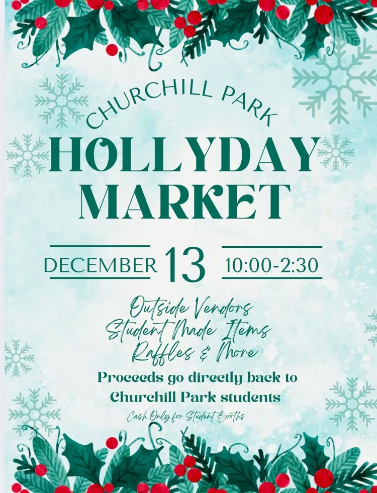 CHPCRUSADERS's tweet image. Join us at Churchill Park’s Hollyday Market, Friday, 10-2:30!
Student-made items, local vendors, raffles and more, all while supporting our wonderful students!
Proceeds go directly back to our students.
Don’t miss this special event filled with holiday cheer! See you there!