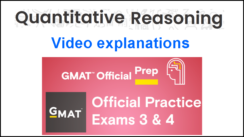 gmatquantum's tweet photo. Official GMAT Exams 3 and 4: Free video explanations to all of the quantitative reasoning and data sufficiency questions. https://t.co/TiQYD1mwlI #gmat #gmatprep #gmatquant https://t.co/pRvpPF0CCO
