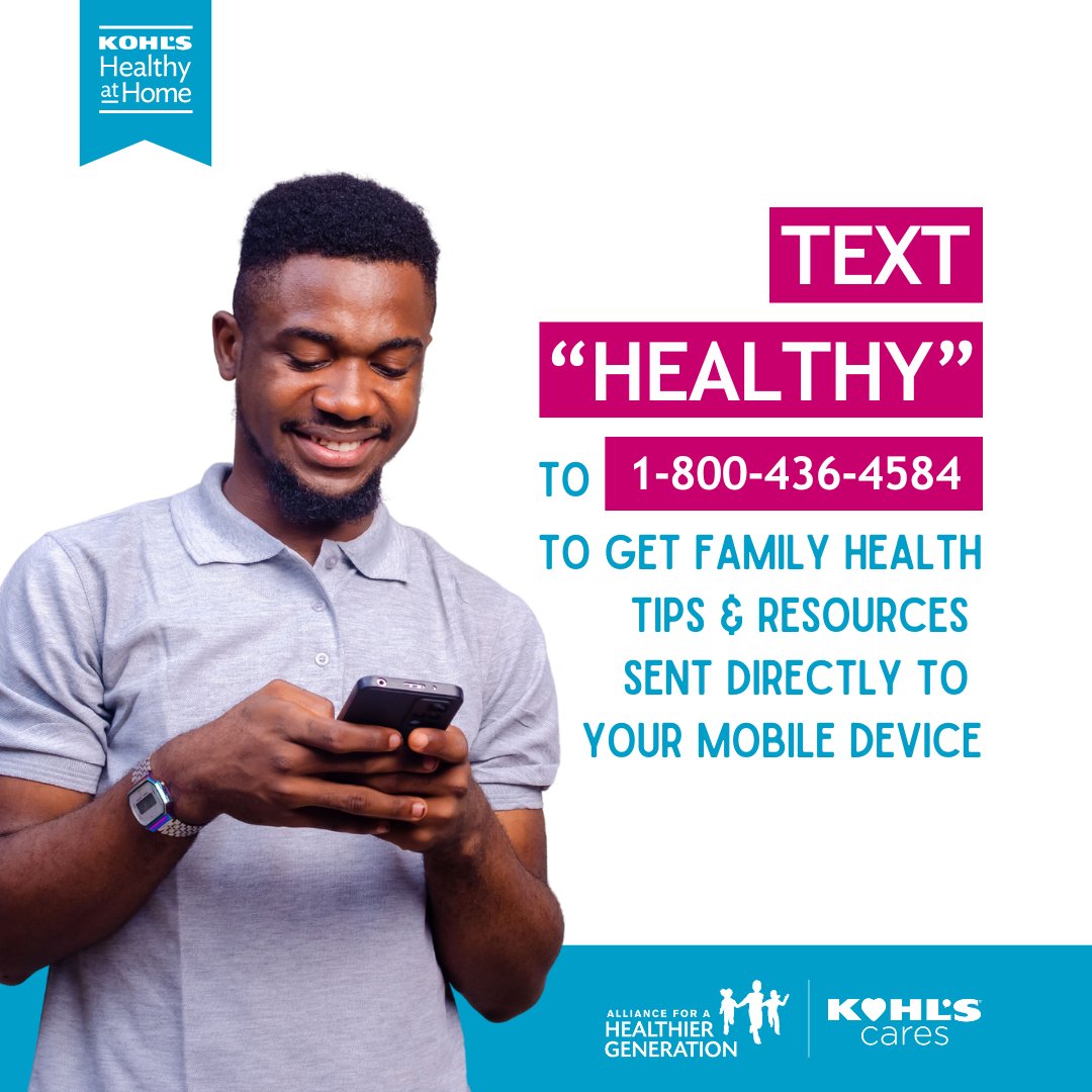 HealthierGen's tweet photo. Our text messaging service is designed to help families prioritize healthy living. Sign up today to receive tips, activities, and resources created especially for parents and caregivers. https://t.co/qNieDEOPNN #KohlsHealthyAtHome https://t.co/HtwPJag4BP
