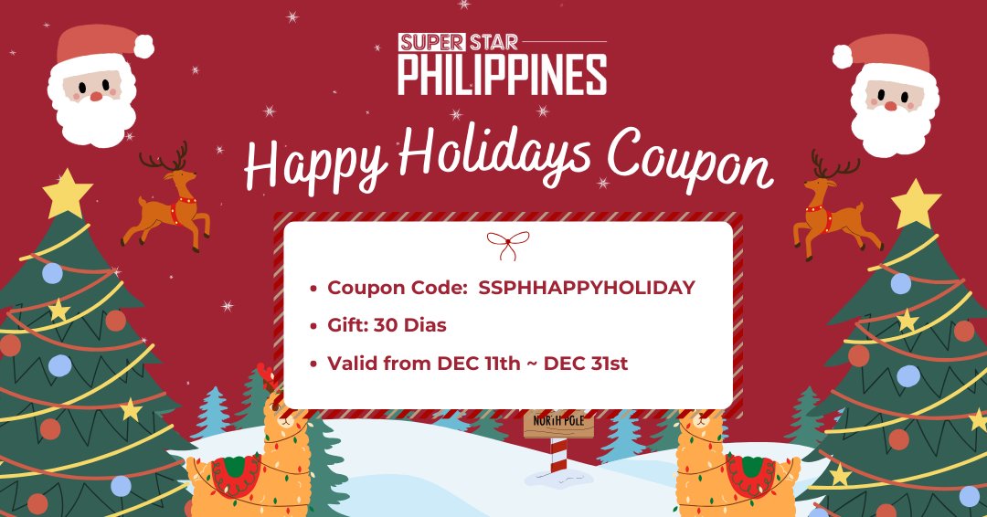 superstar_ph's tweet photo. 🎄Coupon Drop Alert!🎅

Enjoy the Holiday Season with SSPH using the coupon code!  

#SUPERSTARPH #SUPERSTAR_PHILIPPINES #SSPH https://t.co/6KnRcgA6uj