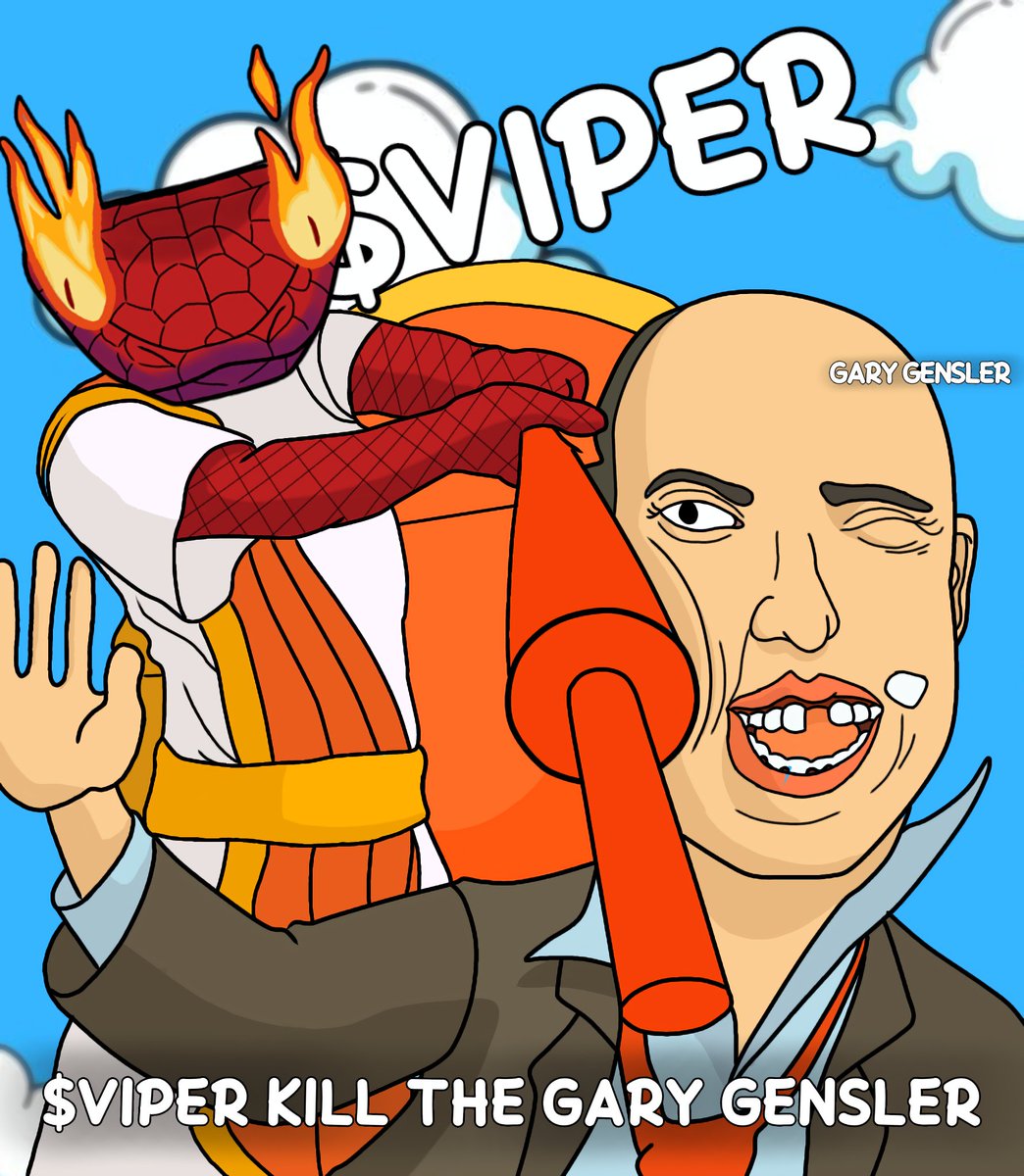 SinemoSluger's tweet photo. @vipercoincto @vipercoincto 
$VIPER kill the Gary Gensler 😂

#VIPER https://t.co/cgbEfsj3a8