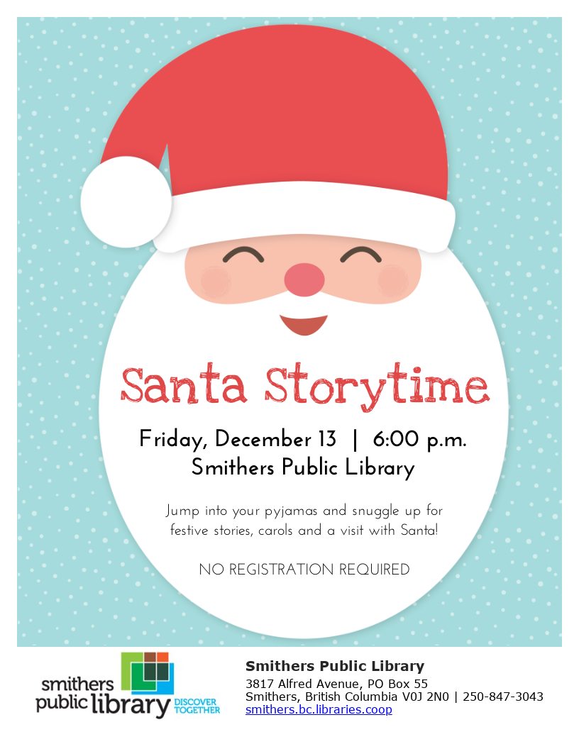 smitherslibrary's tweet photo. Ho ho ho! Join us on Friday, December 13th for a holiday-themed storytime with Santa. Pyjamas &amp; blankets are encouraged! https://t.co/nIYtamdaWU