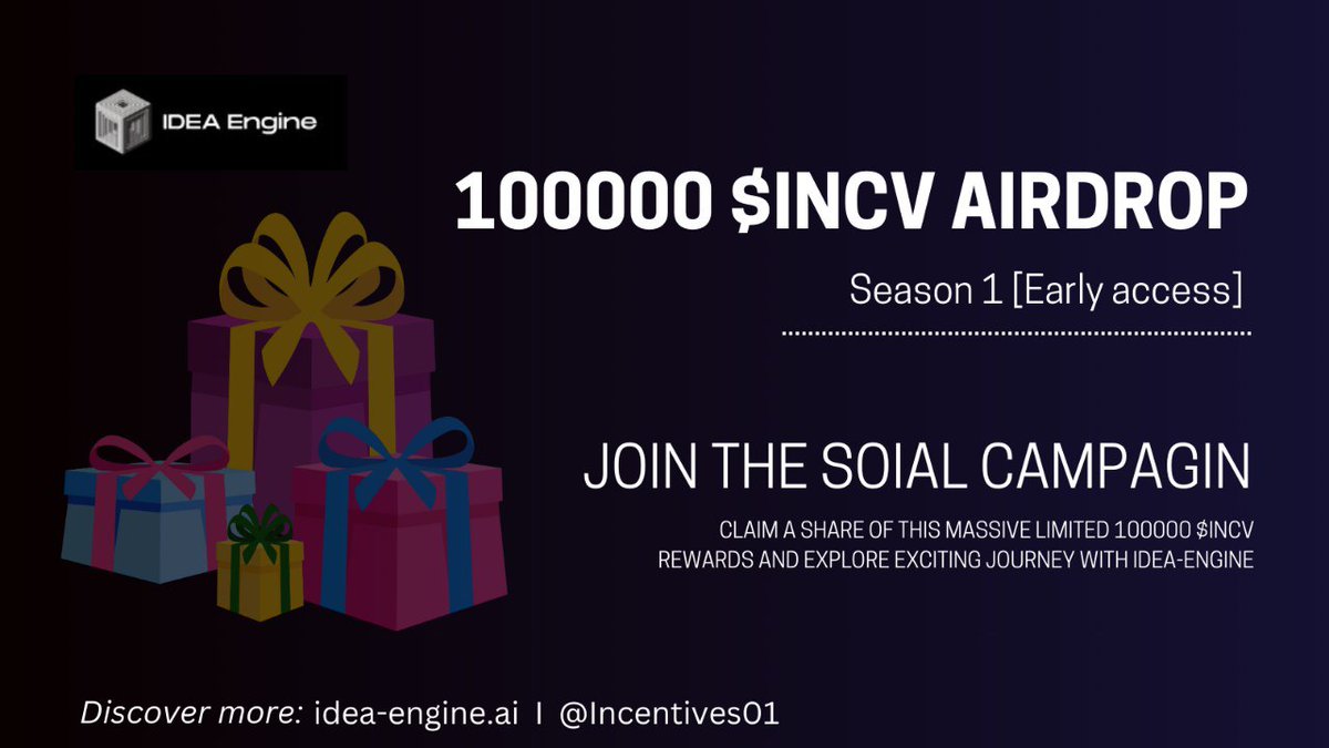 airdropblogs's tweet photo. ✅️IDEA Engins Airdrop!

Cost: $0 (Free)

Prize pool: 100,000 $INCV tokens

🏆 Winners: 1000 FCFS Participants ➕ 3000 Random eligible participants will be rewarded 17 $INCV~($35) each! 
🥇 Top 1-10: 10000 $INCV ~ $20000
🥈 Top 11-20: 5000 $INCV~ $10000
🥉 Top 21-50: 9000 $INCV~ $18000
🎗️ Top 51-100: 6000 $INCV~ $12000

How to Join?
1. Start Telegram bot https://t.co/vufGZQGW9O
2. Complete social tasks
3. Submit your ERC-20 wallet 
4. Invite friends

IDEA-ENGINE- it’s your portal to a world of limitless possibility, empowerment, & innovation. Join the movement to blend tech with self-growth and define the future with every interaction.!