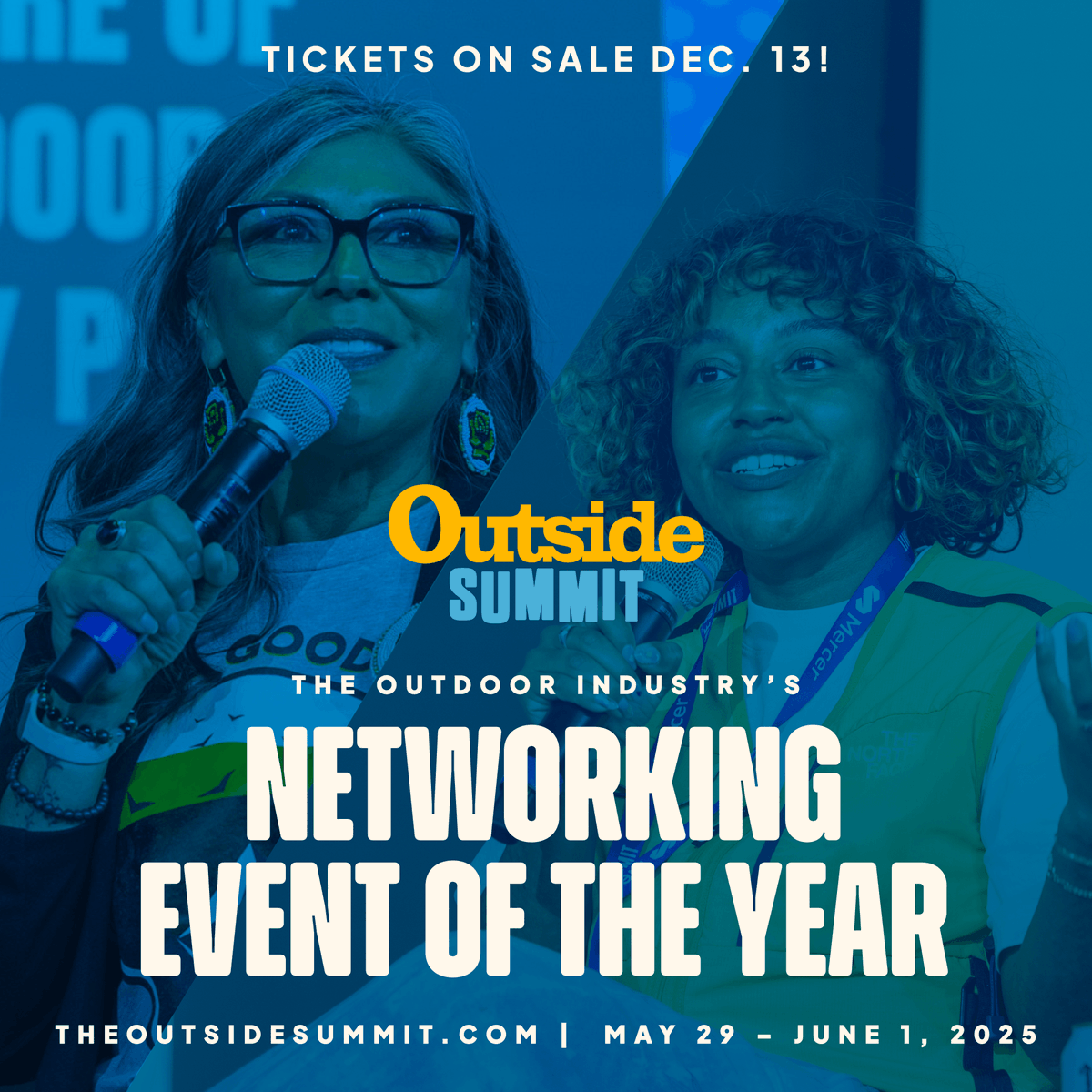 The Outside Summit is coming back to Denver in 2025! Get inspired with thought-provoking speakers, dig deep into critical topics, and connect with influential business leaders, innovators, and colleagues. bit.ly/41mNhxM 

Tickets go on sale Dec. 13.