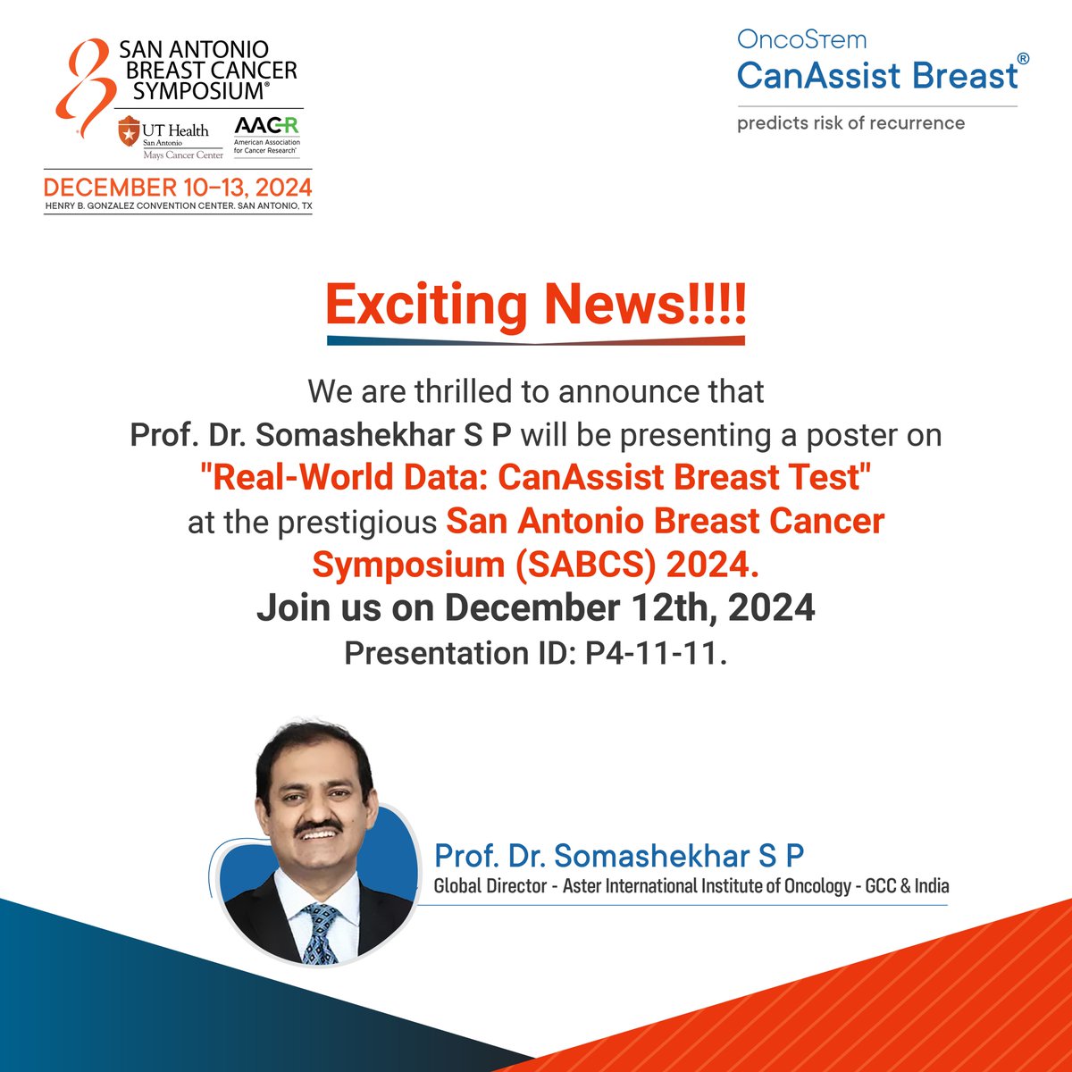 CanAssistBreast's tweet photo. Excited to share that Prof. Dr. Somashekhar S P will present groundbreaking real-world data on the CanAssist Breast Test at the SABCS 2024 Conference!
#BreastCancer #Oncology #CanAssistBreast #SABCS2024 #RealWorldData #CancerResearch #OncoStemDiagnostics https://t.co/fdb1i0wd1E