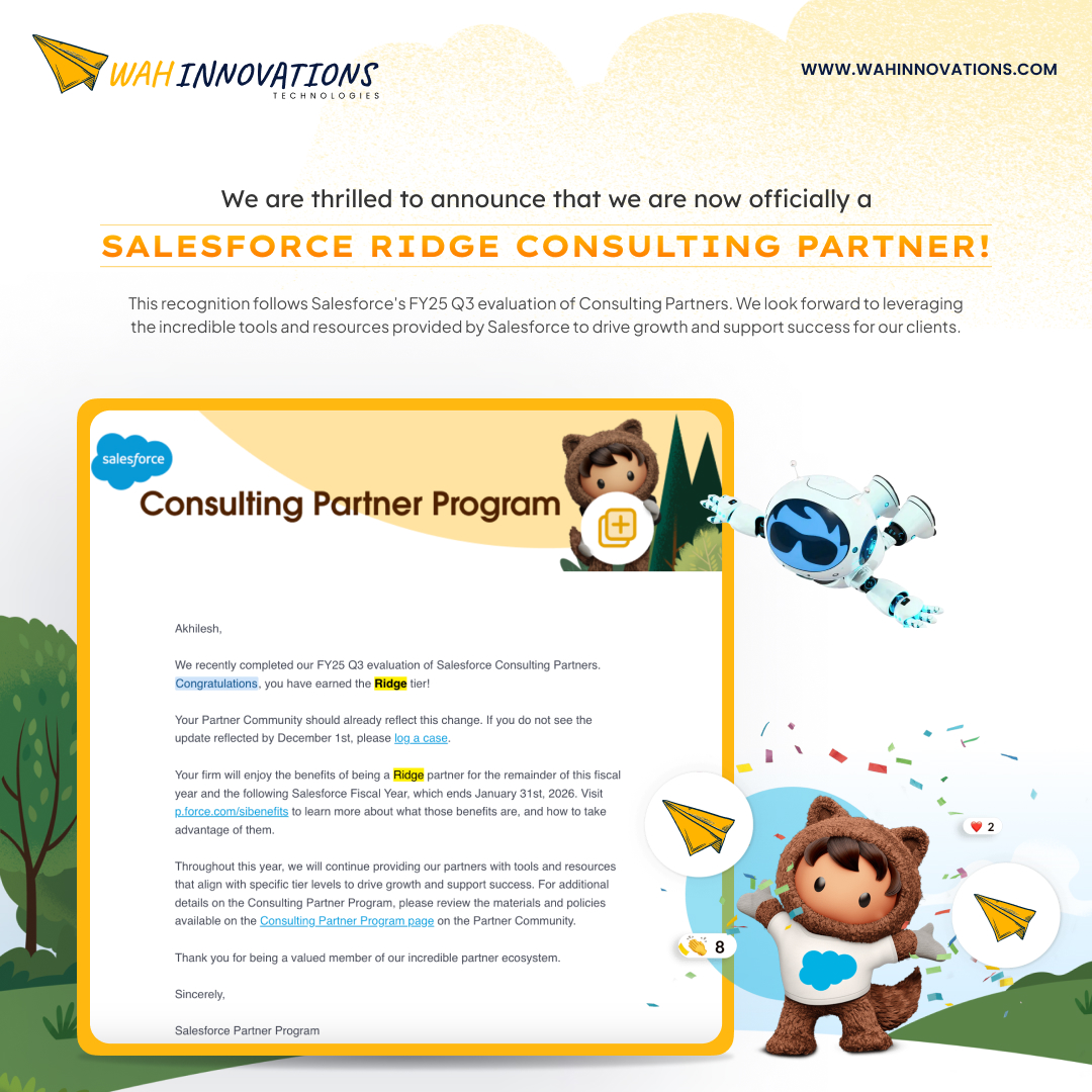 We are excited to announce that WahInnovations is officially a Salesforce Ridge Partner now. 

Kickstart your Salesforce journey with us today: wahinnovations.com.
.
#SalesforceRidgePartner  #CRM #Innovation #Salesforce #Teamwork #DigitalTransformation #WahInnovations