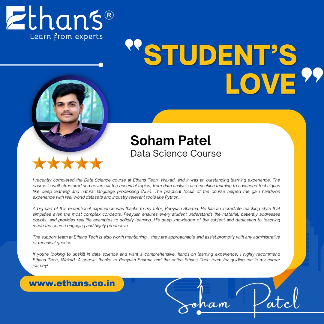 ethanstech_co's tweet image. 𝐇𝐞𝐚𝐫 𝐈𝐭 𝐅𝐫𝐨𝐦 𝐒𝐨𝐡𝐚𝐦 𝐏𝐚𝐭𝐞𝐥!🌟
Your success story could be next! Join our Data Science Training Program today and take the first step towards your dream career.
g.co/kgs/Y8hgPR3
#studentsuccess #EthansTech #datasciencetraining #careergoals #handsonlearning