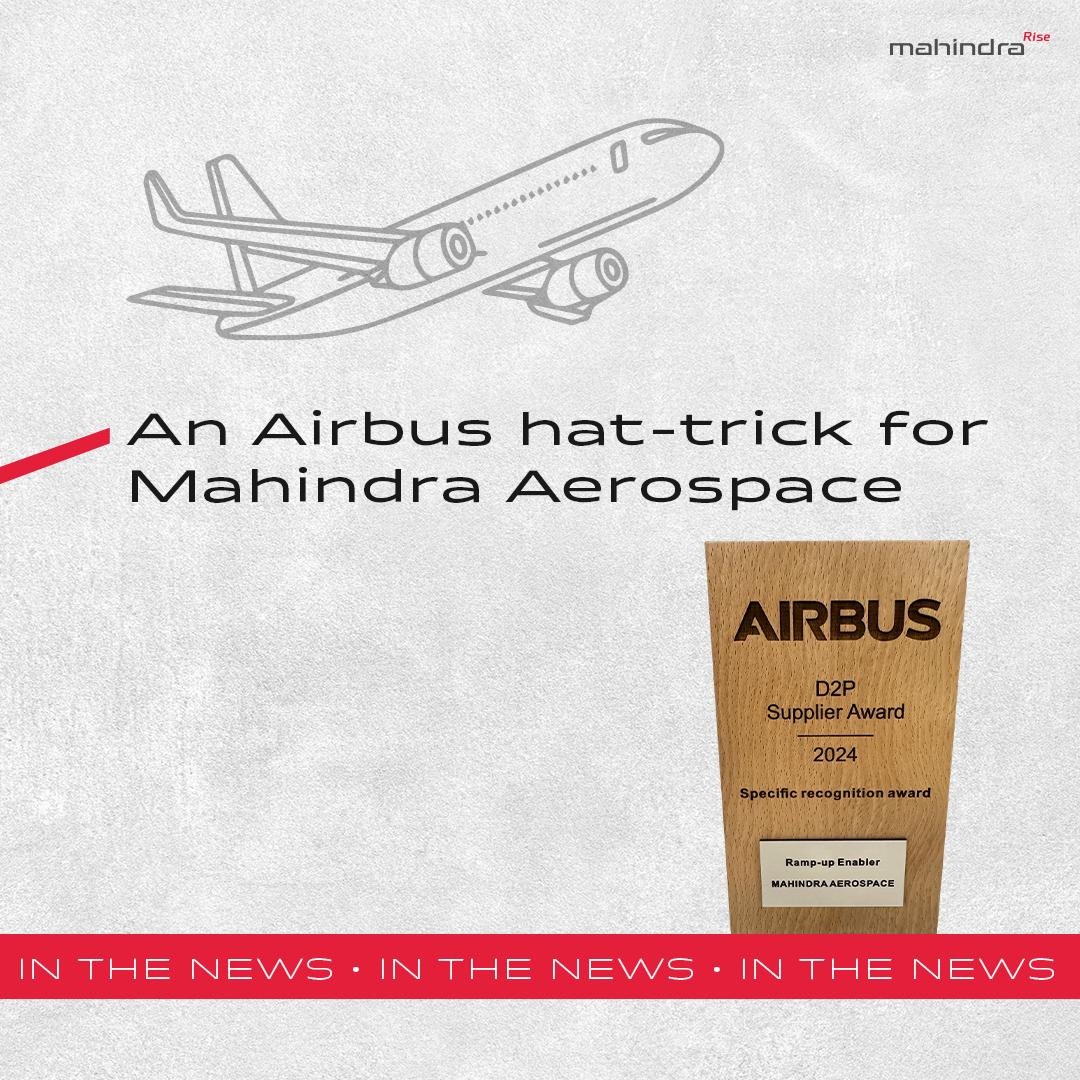 Mahindra Aerospace retained its ‘D2P Challenger’ ranking that places it within the Top 25 Global Suppliers of parts to Airbus - 4th year in a row - at the Annual D2P Conference in Toulouse, France.

The company also received the Special Award as the ‘Ramp-up Enabler’, a