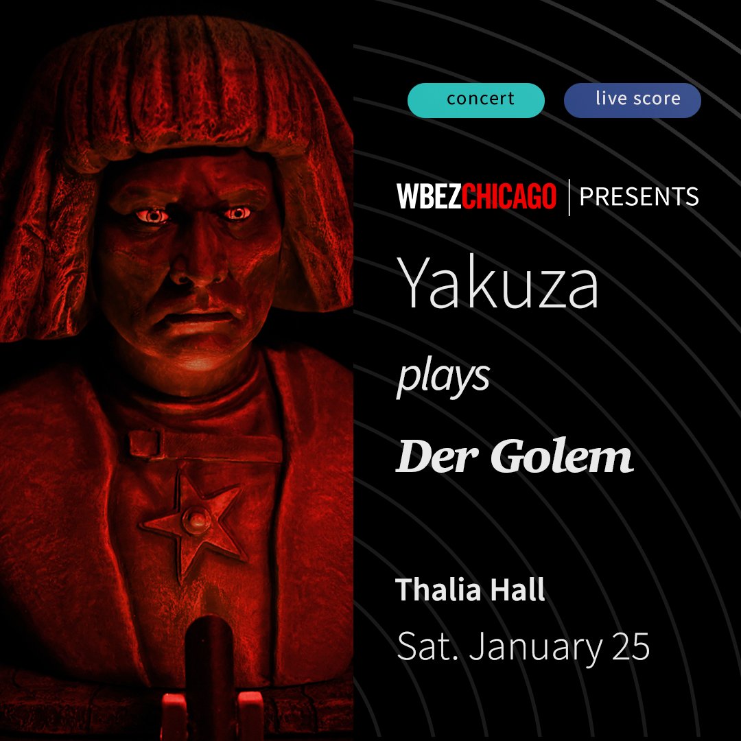 This January, experience a special film screening of the 1920s classic “The Golem,” featuring a live score debut by local metal band Yakuza. Jan. 25 at <a href="/ThaliaHallChi/">Thalia Hall</a>. Tix: trib.al/bw33Xzm