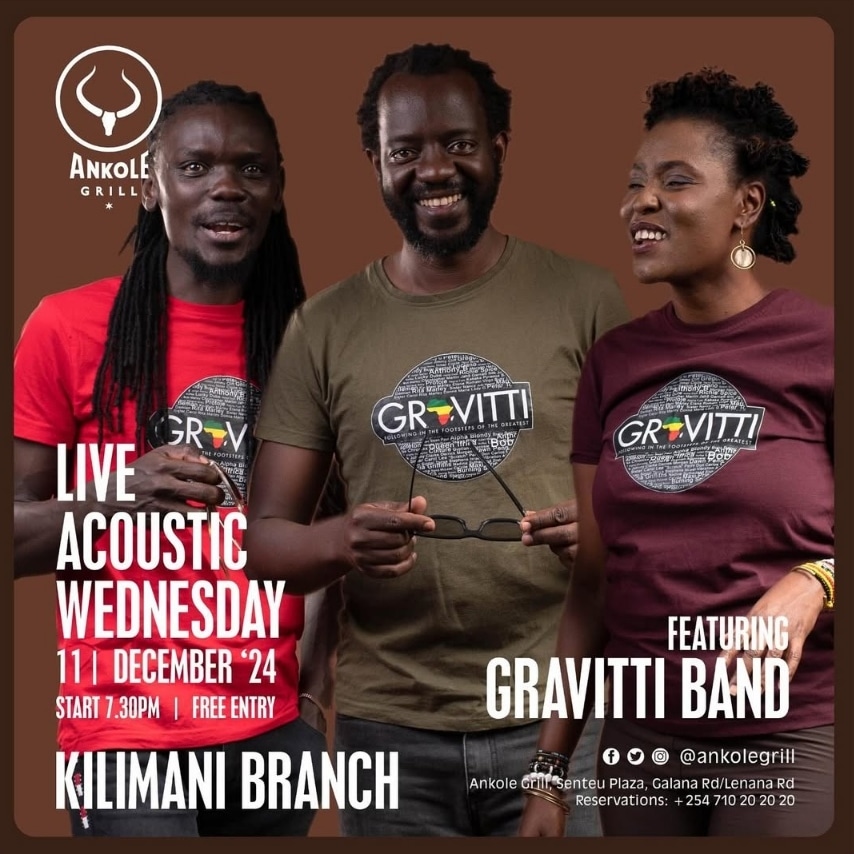 #Nairobi: Live Acoustic Wednesday ft. Gravitti Band, Dec. 11 2024 @ Ankole Grill – Senteu Plaza (Corner of Lenana and Galana Rd - Kilimani).

Date: December 11, 2024 
Venue: Ankole Grill, #Kilimani
Time: from 7.30 PM
Entry: Free