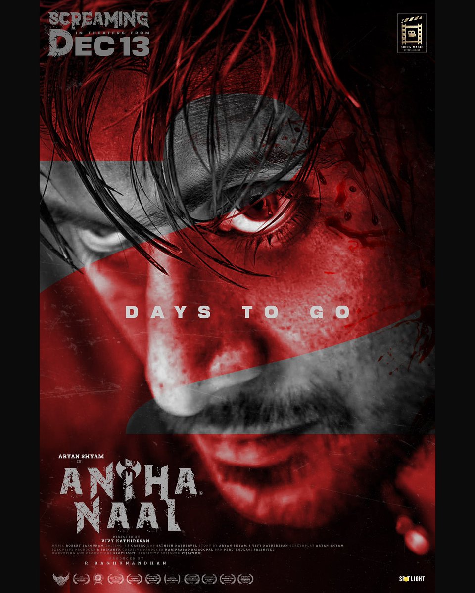 Just 2 Days more #AnthaNaalFromDec13, Every clue leads to a darker truth✨

@greenmagic_ent  @aryanshyam_1 <a href="/aadhya_prasad/">Aadhya Prasad</a> <a href="/leemababu/">leema babu</a> <a href="/director_vivekk/">K Vivek</a> <a href="/jfc_castro/">JFC CASTRO</a> @immanannachi @sanjayragh <a href="/robert_sargunam/">Robert Sargunam</a> @kishorerajkumar @rajnkpk <a href="/srika_official/">srikanth</a> <a href="/HariPrasad4091/">hariprasad rajagopal</a>
<a href="/vijayvxm/">Vijayvxm</a>