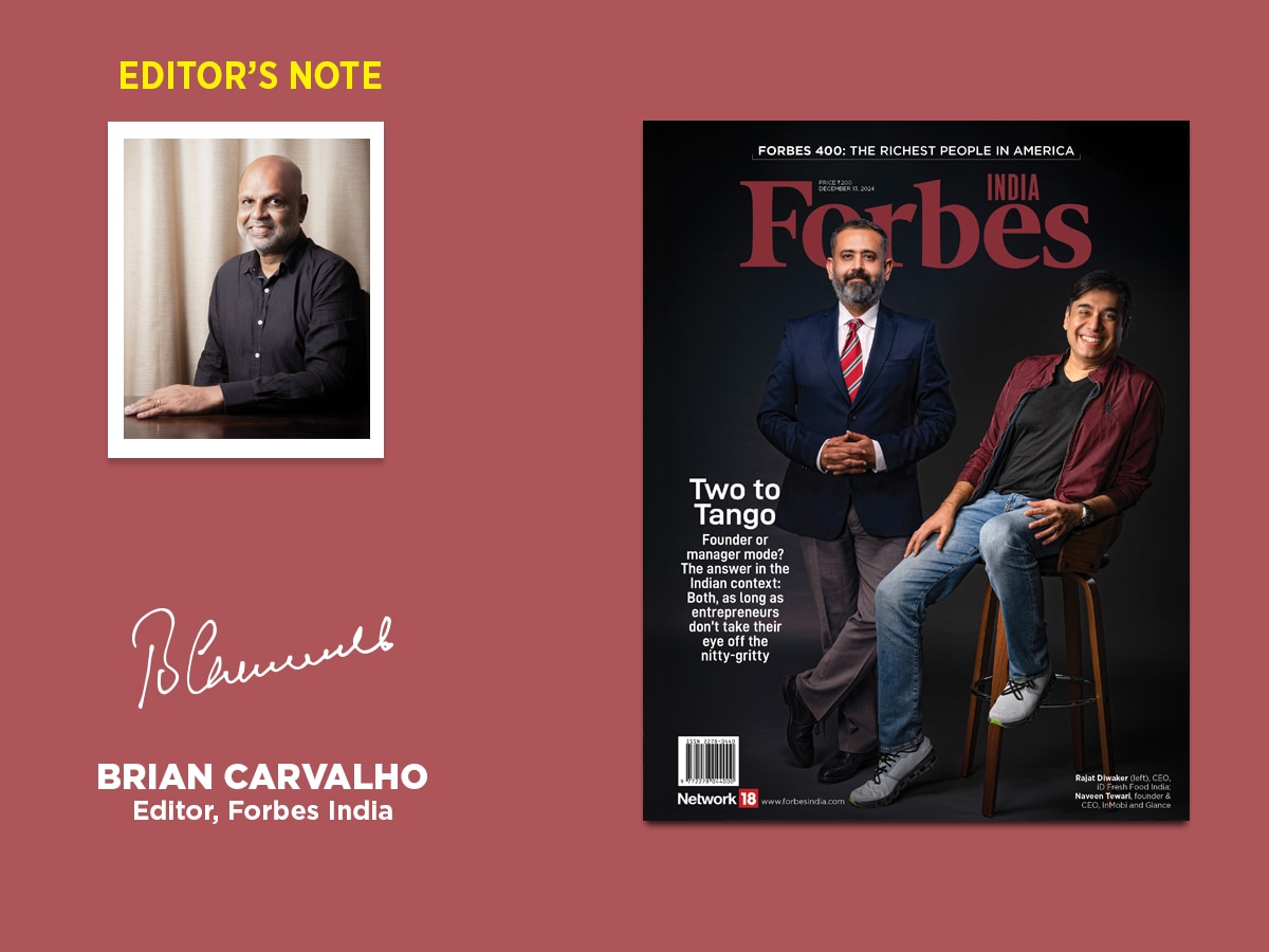 The founder versus manager debate isn’t a new one, but it’s relevant in every startup ecosystem worth its funding. Forbes India decided to wade into the discourse and, after speaking with a bunch of founders and CEOs, came back with a wealth of perspectives, from both sides: