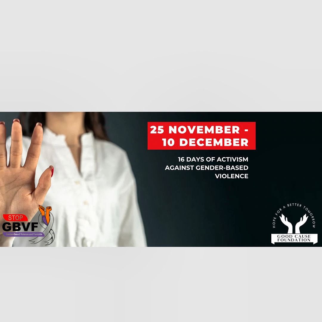 GoodCauseFdn's tweet image. As we mark an end to this year’s 16 Days of Activism, we’d like to point out that we denounce GBV, Femicide, and abuse of any kind in all of its forms. We pledge to combat these struggles in our society. A world free from violence is possible. Join the movement, and be the change