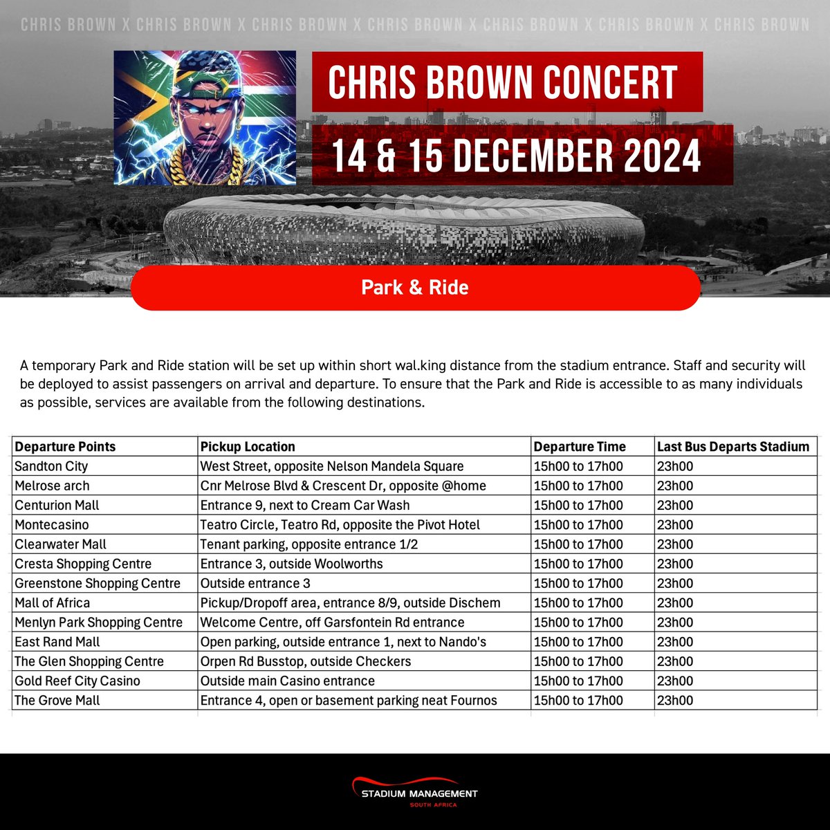 StadiumManagementSA (@officialsmsa) on Twitter photo Your <a href="/ParkRideSA/">ParkandRideSA</a> ticket includes return transport & free undercover parking at all departure points.
1st buses will depart from the below points at 15h00. The last bus will depart promptly at 17h00.
The last bus will depart from FNB Stadium at 23h00.
#SMSA #fnbstadium #breezy Your <a href="/ParkRideSA/">ParkandRideSA</a> ticket includes return transport & free undercover parking at all departure points.
1st buses will depart from the below points at 15h00. The last bus will depart promptly at 17h00.
The last bus will depart from FNB Stadium at 23h00.
#SMSA #fnbstadium #breezy