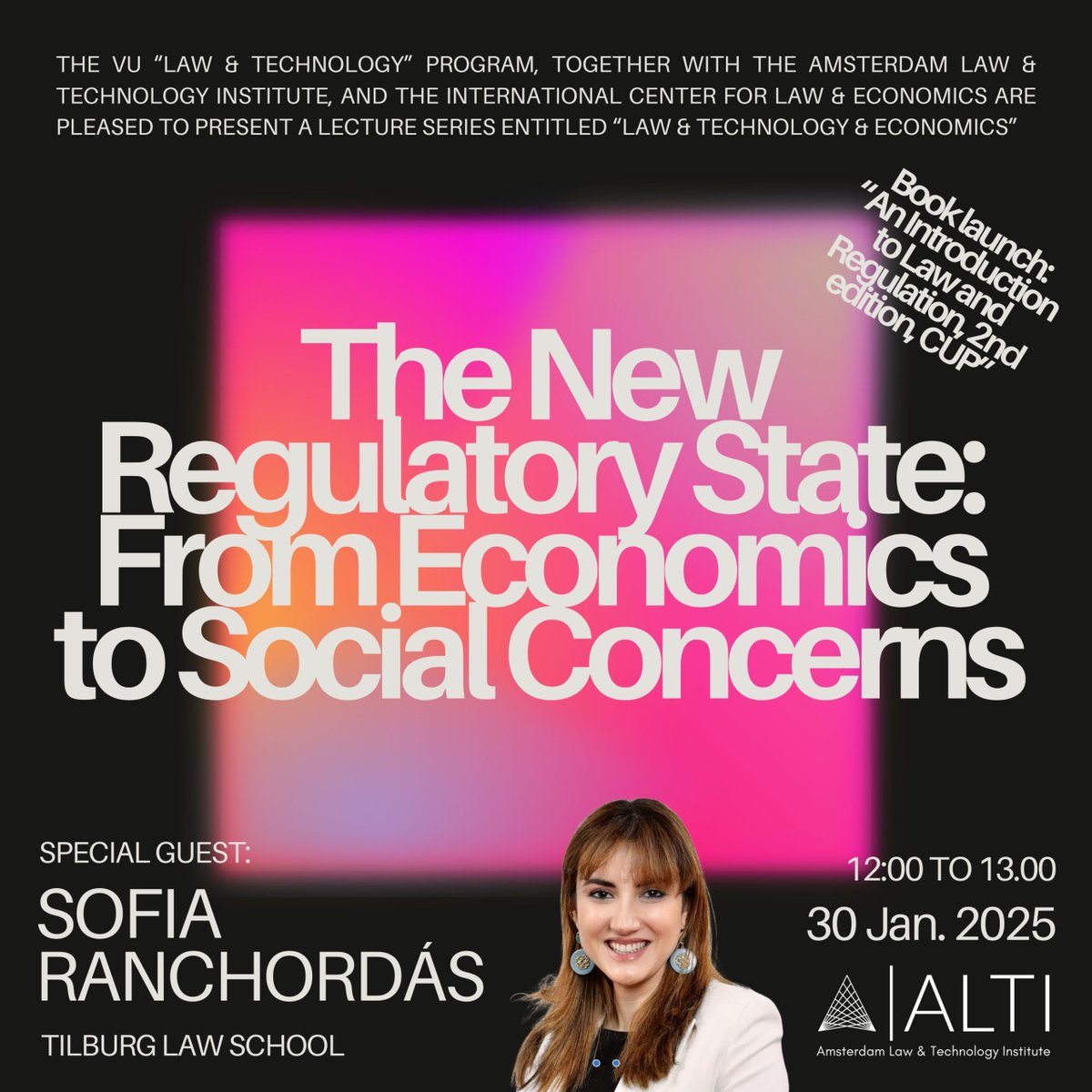 Next speaker in our "Law &amp; Technology &amp; Economics" series: Sofia Ranchordás (Tilburg). Register here: alti.amsterdam/event/sofia-ra…