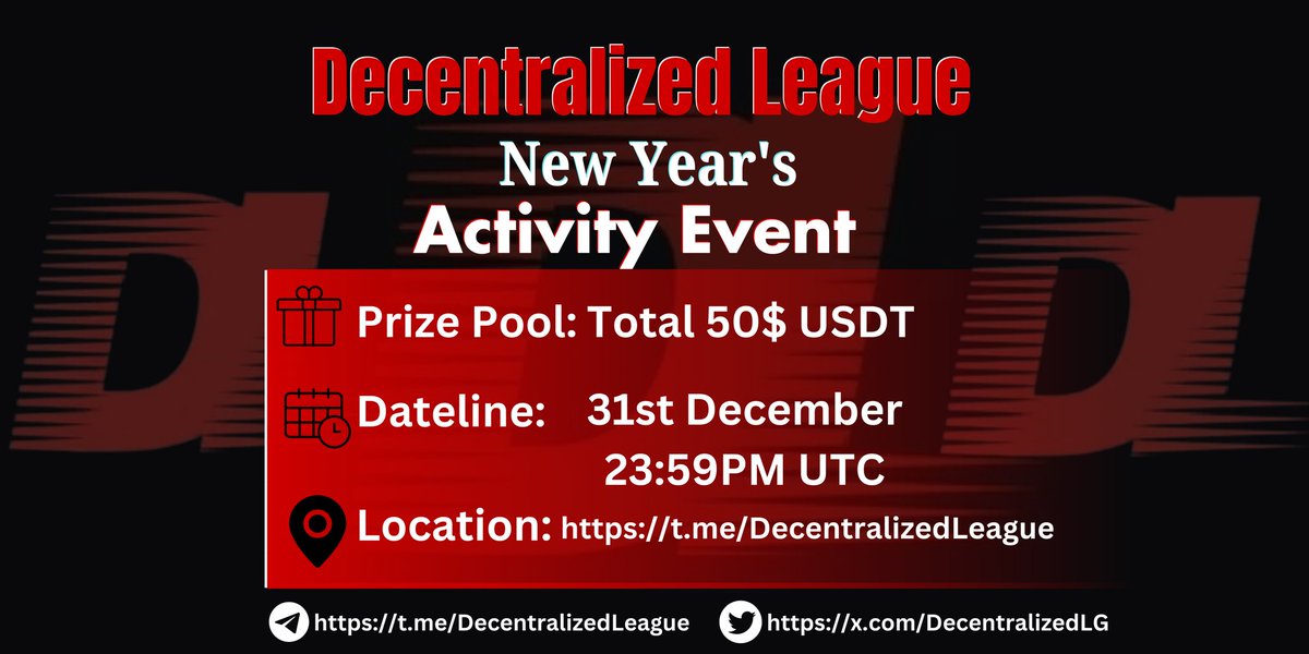 Decentralized Labs (@decentralizedlg) on Twitter photo Decentralized League New Year's activity Event 🎉
📍Location: t.me/DecentralizedL…
💰Total 50$ USDT
‼️ How to join:
Full Details- t.me/DLannouncement…
Must Follow <a href="/DecentralizedLG/">Decentralized Labs</a> and
Like, Rt & Mention your 3 Friend with #DecentralizedLeague #DLNewYear in this Tweet Decentralized League New Year's activity Event 🎉
📍Location: t.me/DecentralizedL…
💰Total 50$ USDT
‼️ How to join:
Full Details- t.me/DLannouncement…
Must Follow <a href="/DecentralizedLG/">Decentralized Labs</a> and
Like, Rt & Mention your 3 Friend with #DecentralizedLeague #DLNewYear in this Tweet