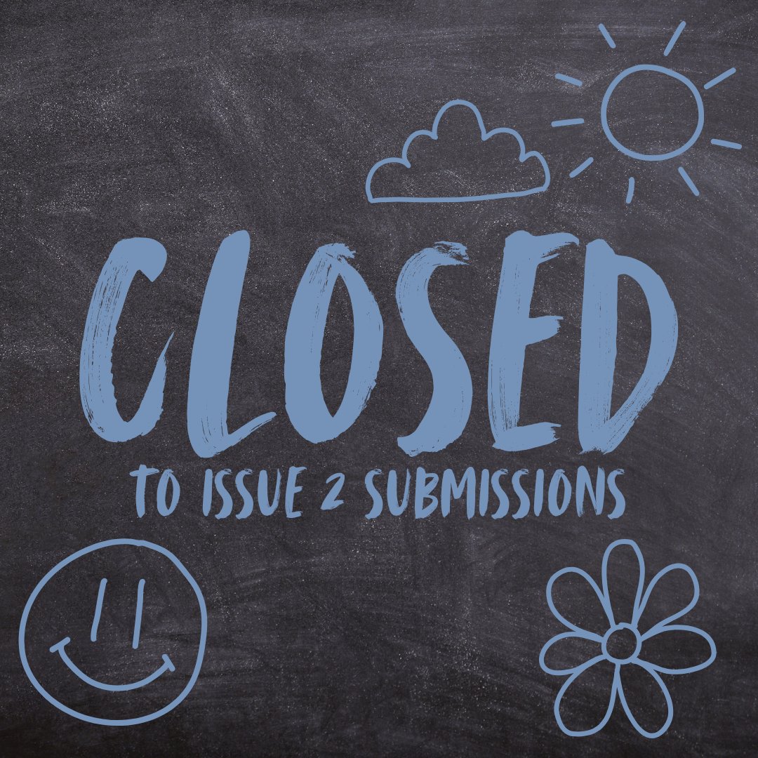 Hello everyone! We have gone through our October - December works, and it's time to close our submissions. We are now currently working on the zine and have scheduled to release it sometime during January next year. Thank you to all those who submitted!