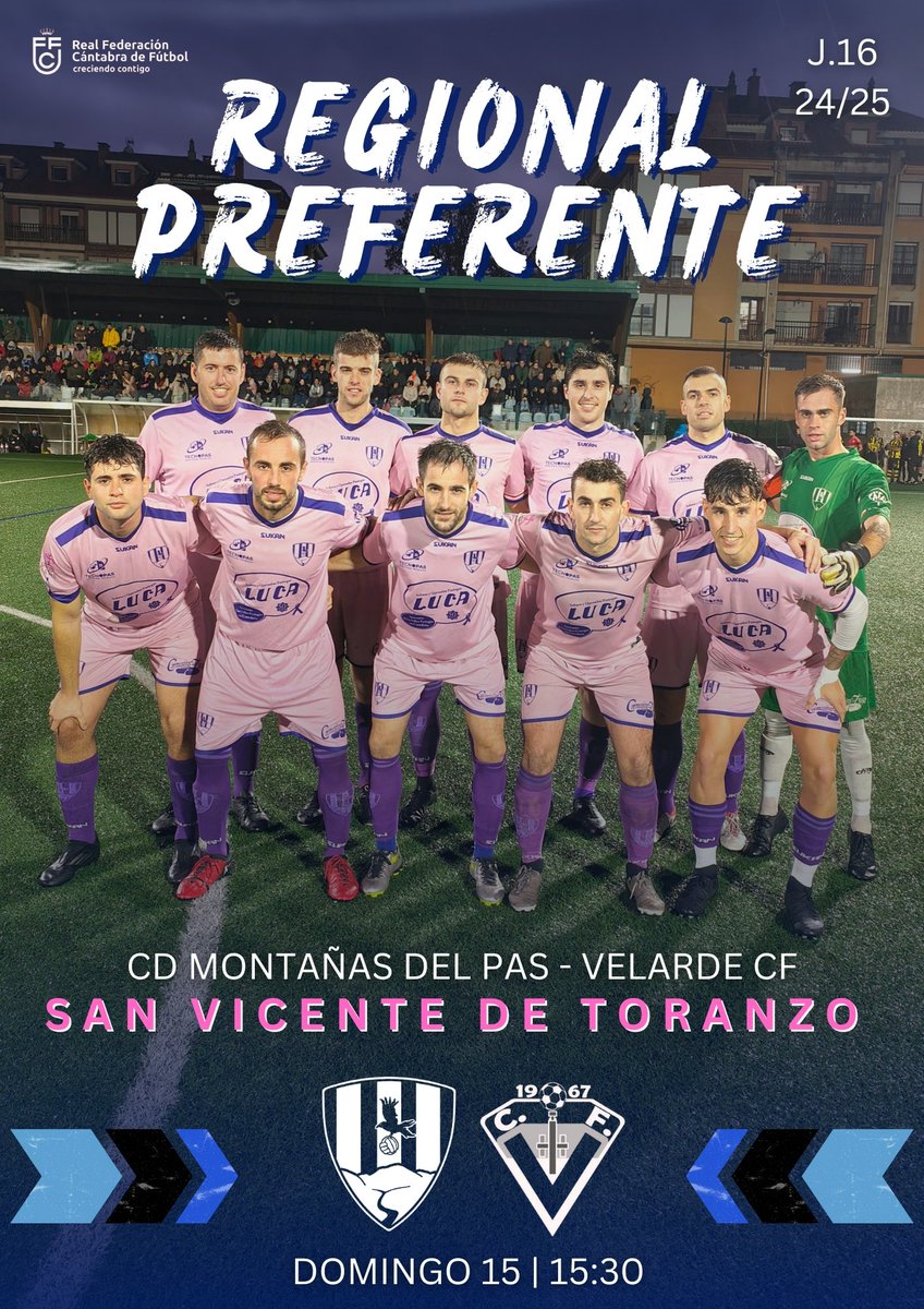 CD.Montañas del Pas (@cdm_delpas) on Twitter photo ʀᴇɢɪᴏɴᴀʟ ᴘʀᴇꜰᴇʀᴇɴᴛᴇ ᴊ.16
🆚 Velarde Club de Futbol. 
🏟️ San Vicente de Toranzo 
📆 Domingo 15
⌚ 15:30 ʀᴇɢɪᴏɴᴀʟ ᴘʀᴇꜰᴇʀᴇɴᴛᴇ ᴊ.16
🆚 Velarde Club de Futbol. 
🏟️ San Vicente de Toranzo 
📆 Domingo 15
⌚ 15:30