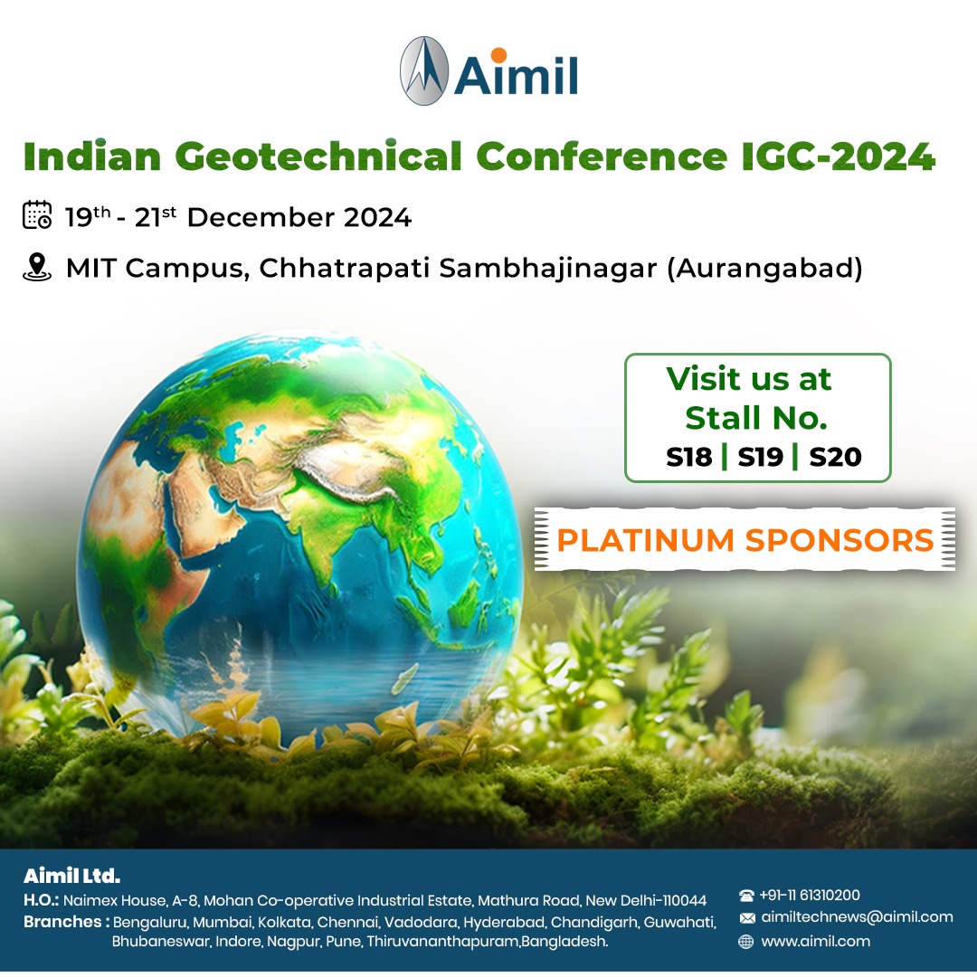 AimilLtd's tweet image. 🌏 Join Us at the Indian Geotechnical Conference (IGC-2024)! 🌏

📅 Date: 19th - 21st December 2024
📍 Venue: MIT Campus, Chhatrapati Sambhajinagar (Aurangabad)
🎉 We’re Platinum Sponsors!
🔎 Find us at Stall Nos. S18 | S19 | S20

#IGC2024 #GeotechnicalEngineering #Excellence