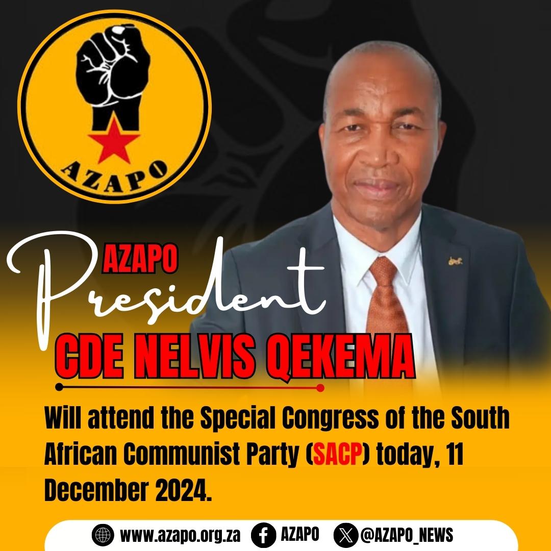 AZAPO_News's tweet photo. AZAPO President Cde @Nelvis_Qekema will lead AZAPO delegation to the @SACP1921 special congress happening today.

This is part of efforts to rally the opressed race to the realization of their worth and total liberation. https://t.co/UDXzM44VRq