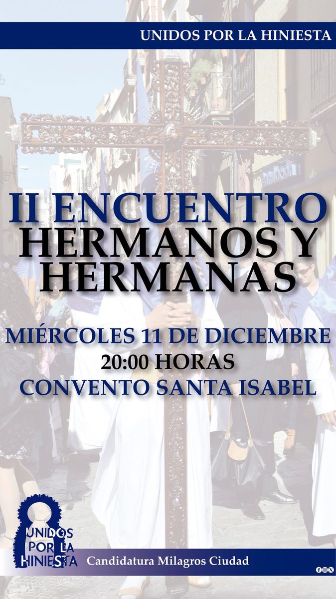 II Encuentro de Hermanos y Hermanas #UnidosporlaHiniesta <a href="/CandidaturaMC/">Candidatura</a>