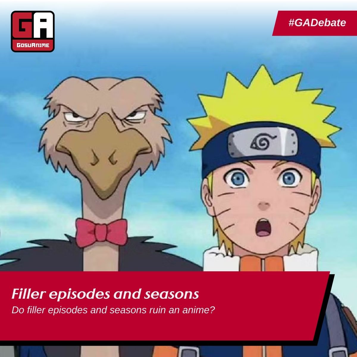 Gosu_Anime's tweet photo. Filler episodes and seasons, do we love them? Do we hate them? What do you think?
#GosuAnime #GADebate https://t.co/wWvnRyDgxs